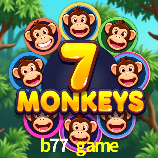 Bônus de Boas-vindas b77 game